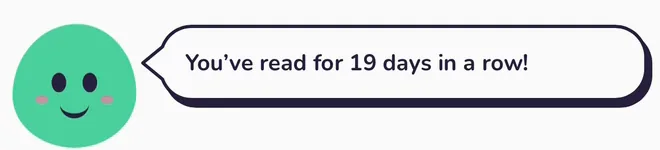 Pip on Tana’s Home: “You’ve read for 19 days in a row!”