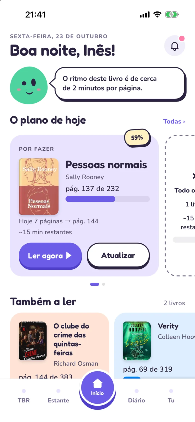O Início do Tana com o livro que estás a ler, o plano de hoje e o Pip.
